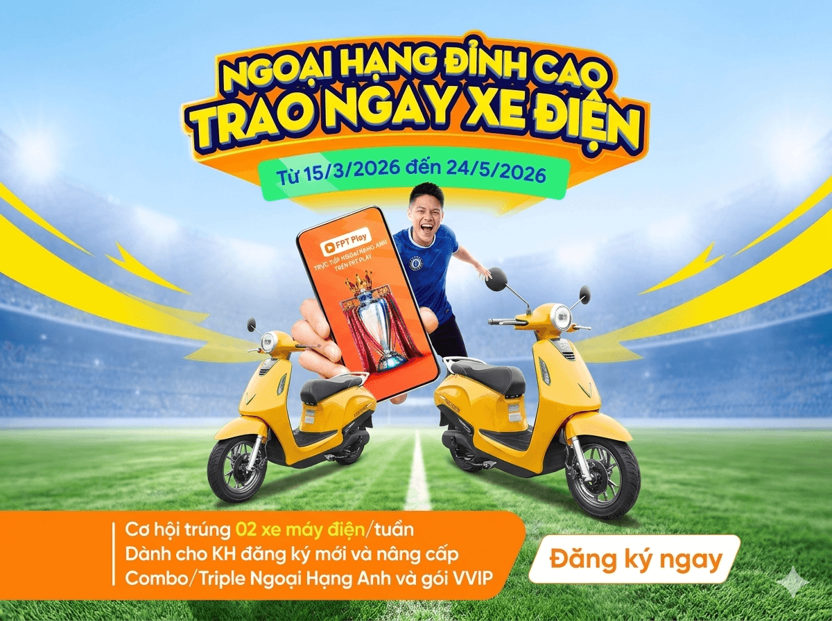 Khuyến Mãi khi đăn ký combo ngoại hạng anh